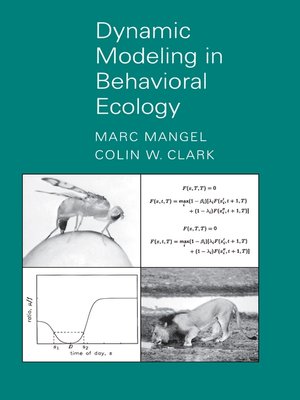 cover image of Dynamic Modeling in Behavioral Ecology